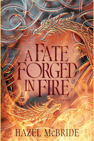A Fate Forged in Fire