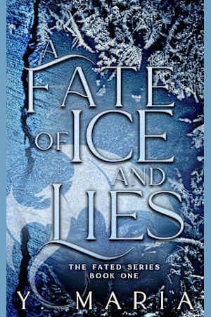 A Fate of Ice and Lies
