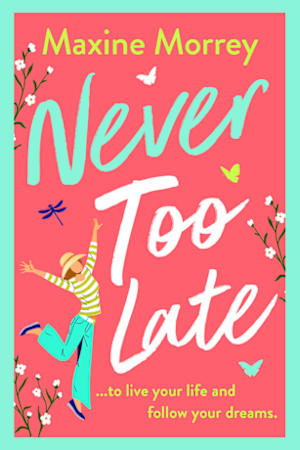 Never Too Late