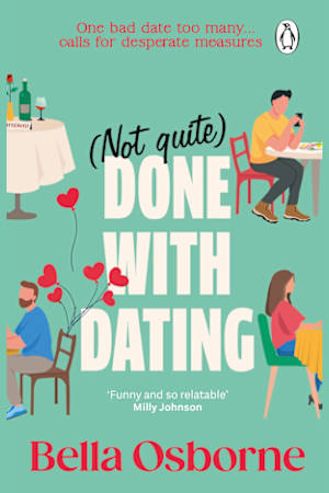 (Not Quite) Done with Dating