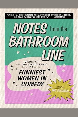 Notes from the Bathroom Line