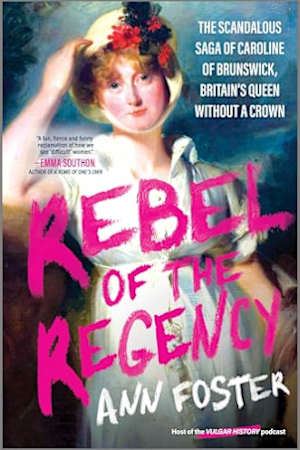 Rebel of the Regency