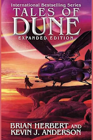 Tales of Dune: Expanded Edition