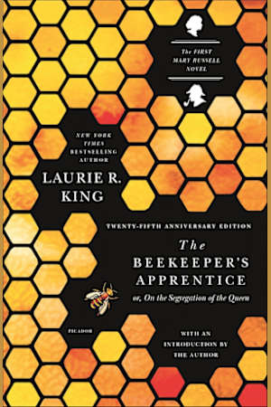 The Beekeeper’s Apprentice: Twenty-Fifth Anniversary Edition