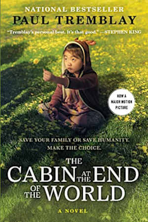 The Cabin at the End of the World