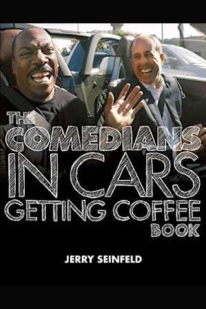 The Comedians in Cars Getting Coffee Book