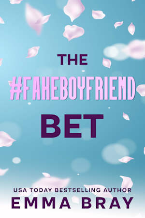 The #FakeBoyfriend Bet