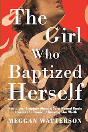 The Girl Who Baptized Herself