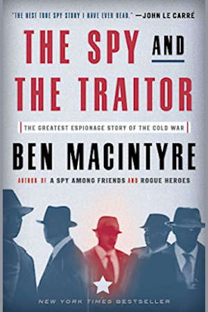 The Spy and the Traitor