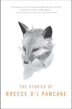 The Stories of Breece D’J Pancake