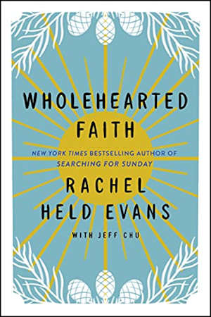 Wholehearted Faith